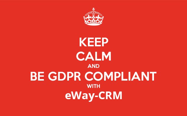 Keep Calm and stay GDPR Compliant with eWay-CRM