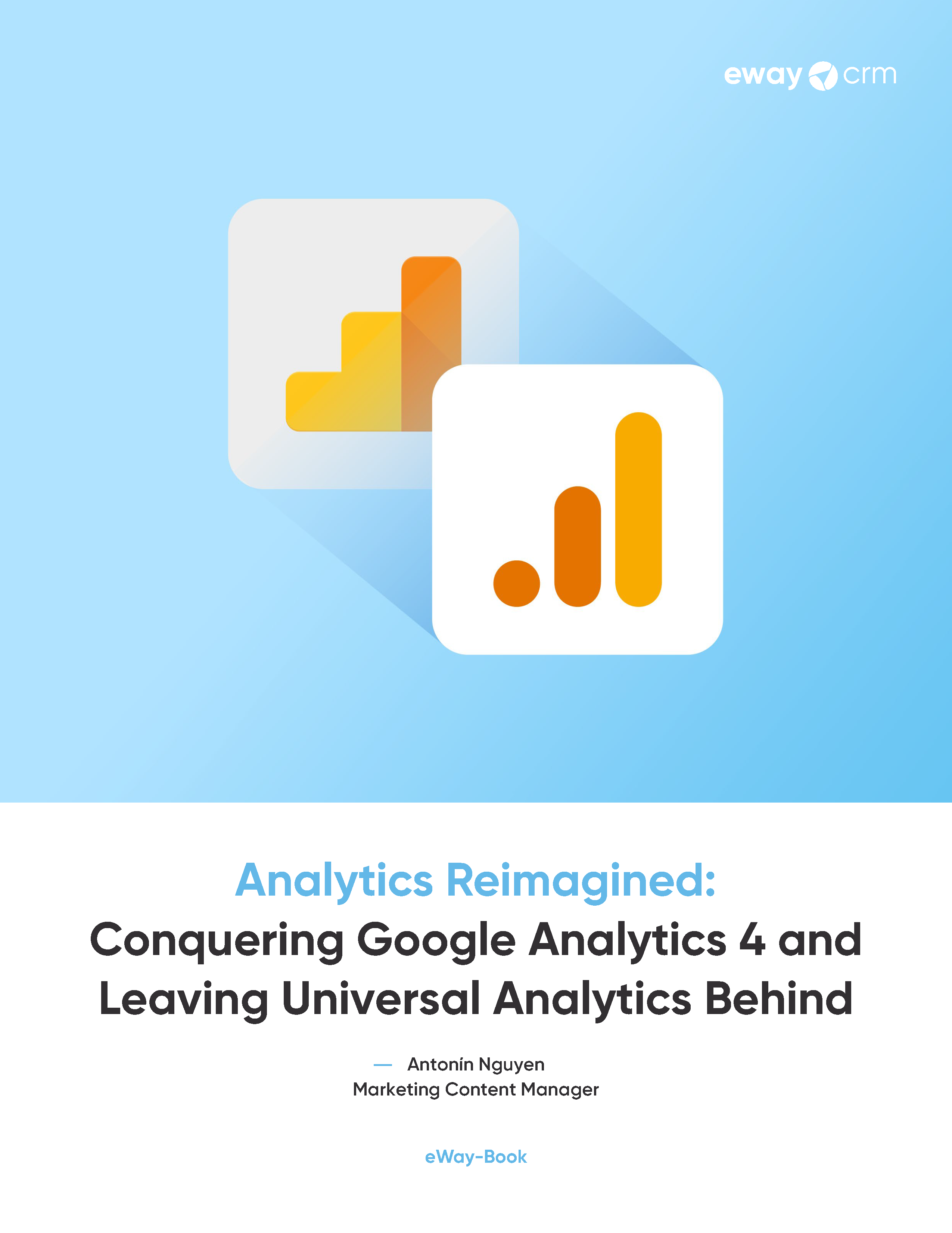 Conquering Google Analytics 4 and Leaving Universal Analytics Behind