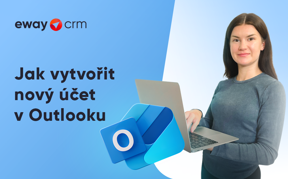 Jak vytvořit nový účet v Outlooku