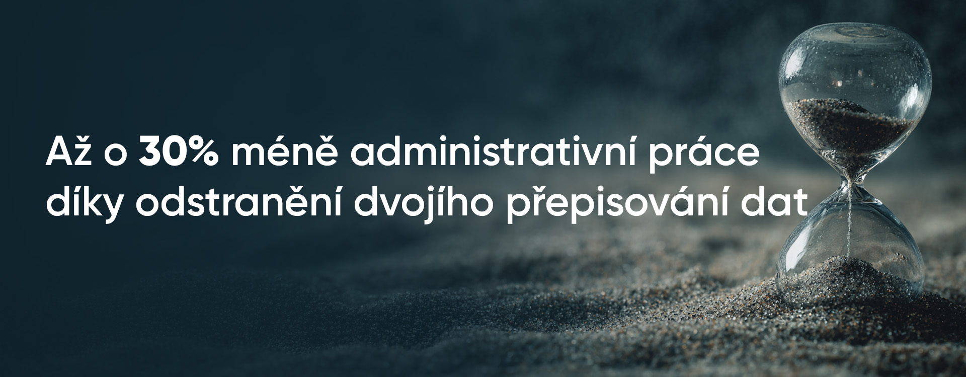 statistika - o 30% méně administrativní práce